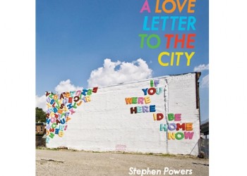 Stephen Powers Surprises With Billboard Love Letters